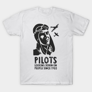 Airplane Pilot Shirts - Looking Down since 1903 T-Shirt